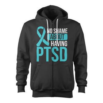 Veteran Vets Soldier Veteran No Shame About Having Ptsd Awareness Veterans Zip Up Hoodie - Monsterry UK