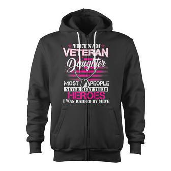 Veteran Vets Vietnam Veteran Daughter Raised By My Hero Veteran Day 97 Veterans Zip Up Hoodie - Monsterry CA