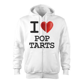 I Love Pop Tarts Food Foodie Heart T Zip Up Hoodie - Monsterry