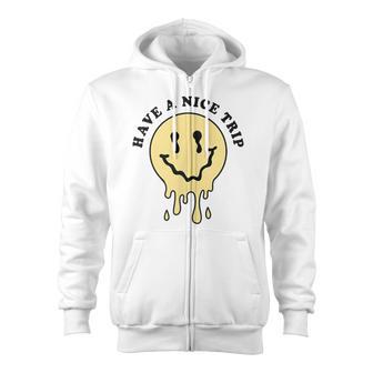 Have A Nice Trip Smoking Weed Cannabis Psychedelic Drug Zip Up Hoodie - Monsterry UK