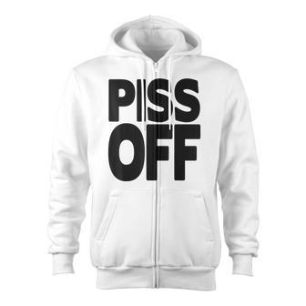 Piss Off Graphic Go Away Yeah Right Black Letters Zip Up Hoodie - Monsterry CA