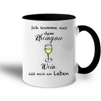 Ich Komme Aus Dem Rheingau Wein Halten Mich Am Leben Tasse Zweifarbig - Geschenkecke