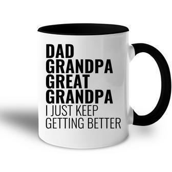 Lustiger Papa Opa Urgroßvater Ich Werde Einfach Immer Besser Tasse Zweifarbig - Geschenkecke