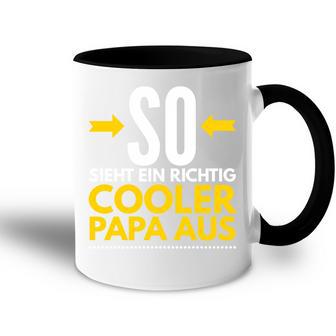 Papa Geburtstagatertag Richtig Cooler Papa Spruch Geschenk Tasse Zweifarbig - Geschenkecke