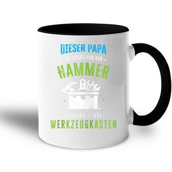 Papa Ist Nicht Nur Der Hammer Sondern Ganze Werkzeugkasten Kapuzenjacke Tasse Zweifarbig - Geschenkecke