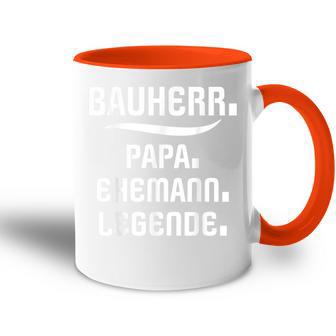 Bauherr Papa Slogan Richtfestfest Ehemann Bauherr Tasse Zweifarbig - Geschenkecke