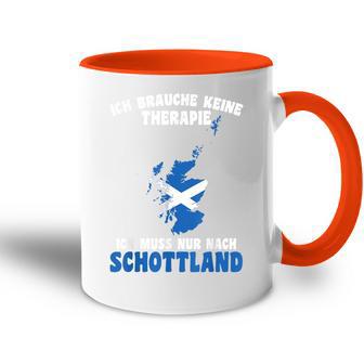 Brauche Keine Therapie Ich Muss Nur Nach Scotland Tasse Zweifarbig - Geschenkecke