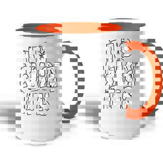 Cita Divertida De It Is What It Is Accent Mug - Regaloses