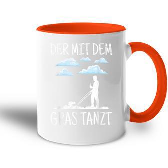 Der Mit Dem Gras The Mit Dem Gras Tanzt Garden Gardener Tasse Zweifarbig - Geschenkecke