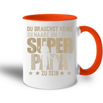 Father's Day Keine Haare Um Ein Super Papa Zu Sein Tasse Zweifarbig - Geschenkecke