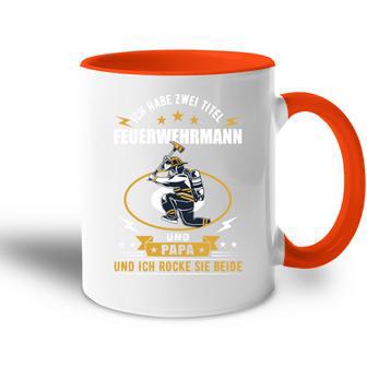 Feuerwehrmann Und Papa Ich Rocke Beide Titel Witziges Tasse Zweifarbig - Geschenkecke