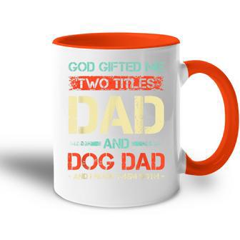 Herren God Hat Mir Zwei Titel Geschenkt Papa Und Hund Papa Lustigerater Tasse Zweifarbig - Geschenkecke