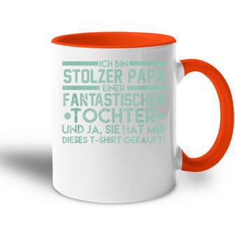 Ich Bin Stolzer Papa Einer Fantastischen Tochteratiater Tasse Zweifarbig - Geschenkecke