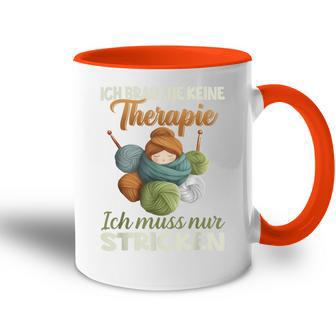 Ich Brauche Keine Therapie Ich Muss Nur Stricken Tasse Zweifarbig - Geschenkecke