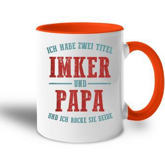 Ich Habe Zwei Titel Imker Und Papa Und Ich Rocke Beide Tasse Zweifarbig - Geschenkecke