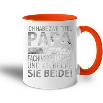 Ich Habe Zwei Titel Papa & Fachinformatiker Geschenk Tasse Zweifarbig - Geschenkecke