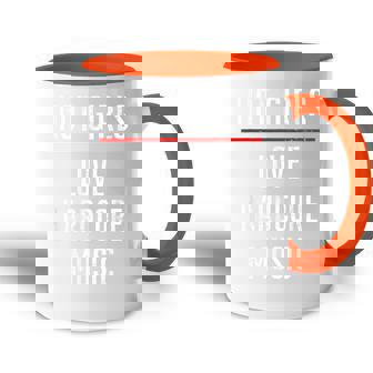 Las Chicas Calientes Aman La Música Hardcore Diseño De Música Techno Rave Cool Accent Mug - Regaloses