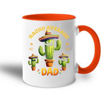 Nacho Durchschnittlicherater Mexikanischer Papa Cinco De Mayoaterfest Tasse Zweifarbig - Geschenkecke