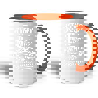 No Tengo 46 Años Tengo 18 Con 28 De Experiencia Cumpleaños Accent Mug - Regaloses
