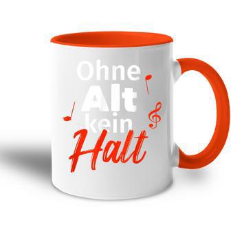 Ohne Alt Kein Halt Choir Singer Tasse Zweifarbig - Geschenkecke