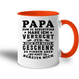 Papa 30Geburtstag Mann 30Geburtstag 30Er Papa Tasse Zweifarbig - Geschenkecke