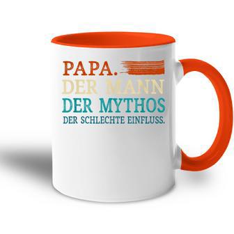 Papa Der Mann Mythos Schlechte Einflussatertag Geschenk Tasse Zweifarbig - Geschenkecke