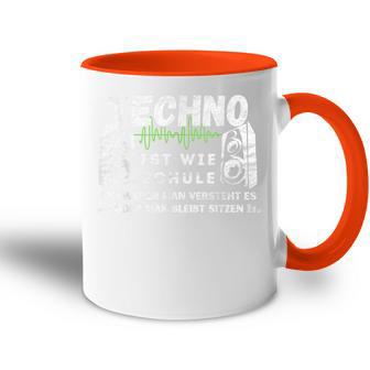 Techno Ist Wie Schule Für Raver Der Goa Techno Loves Tasse Zweifarbig - Geschenkecke