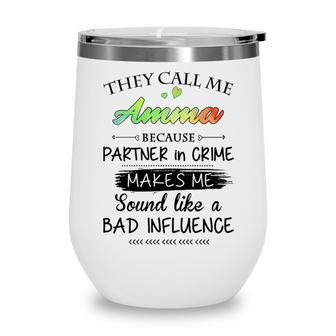 Amma Grandma Gift They Call Me Amma Because Partner In Crime Wine Tumbler - Seseable