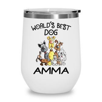 Amma Grandma Gift Worlds Best Dog Amma Wine Tumbler - Seseable