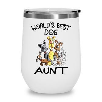 Aunt Gift Worlds Best Dog Aunt Wine Tumbler - Seseable