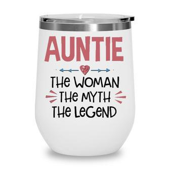 Auntie Gift Auntie The Woman The Myth The Legend Wine Tumbler - Seseable