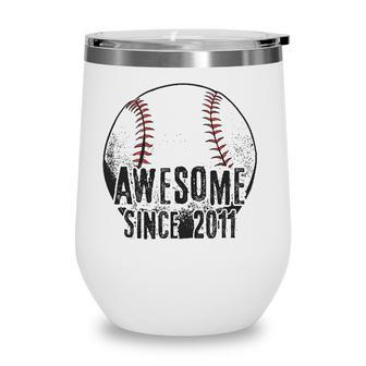 Awesome Since 2011 11 Years Old Baseball Player 11St Birthday Wine Tumbler - Seseable