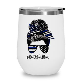 Back The Blue Police Wife From Husband Thin Blue Line American Flag Sunglasses Bandana Wine Tumbler - Seseable