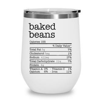 Baked Beans Nutrition Facts Funny Thanksgiving Christmas Wine Tumbler - Seseable