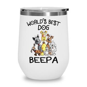 Beepa Grandpa Gift Worlds Best Dog Beepa Wine Tumbler - Seseable