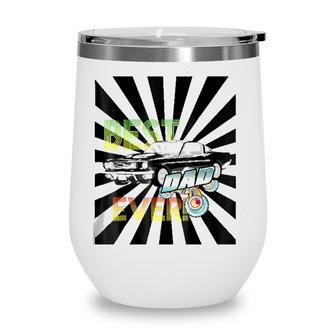 Best Dad Ever Muscle Car Retro Old School Fathers Wine Tumbler - Seseable