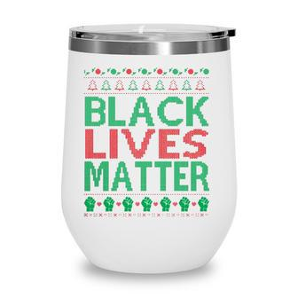 Black Lives Matter Ugly Christmas Gift Wine Tumbler - Seseable
