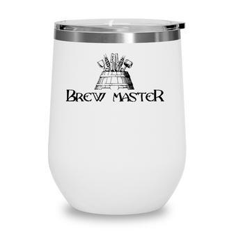Brew Master Craft Brew Home Brewer Beer Lover Wine Tumbler - Seseable