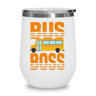 Bus Boss Funny Big Yellow School Bus Driver Wine Tumbler - Seseable
