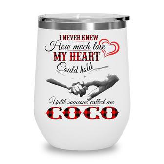 Coco Grandma Gift Until Someone Called Me Coco Wine Tumbler - Seseable