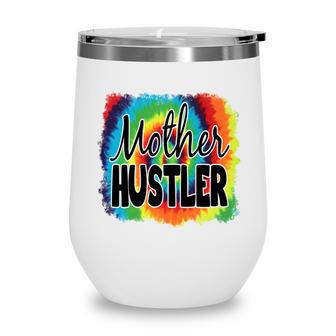 Color Mother Hustler Vintage Mothers Day Wine Tumbler - Seseable