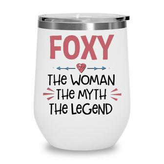 Foxy Grandma Gift Foxy The Woman The Myth The Legend Wine Tumbler - Seseable