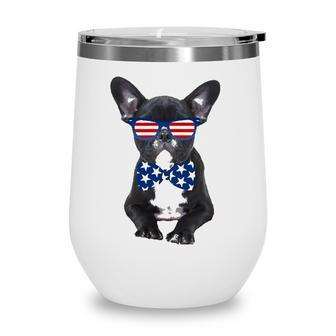 Funny French Bulldog 4Th Of July Patriotic Usa Wine Tumbler - Seseable