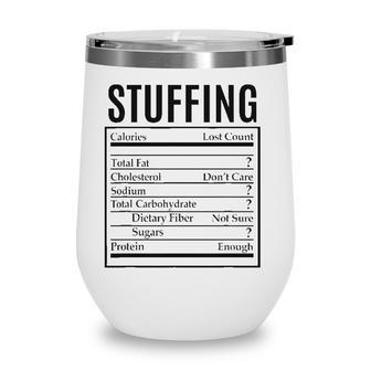 Funny Stuffing Nutrition Facts Label Thanksgiving Christmas Wine Tumbler - Seseable