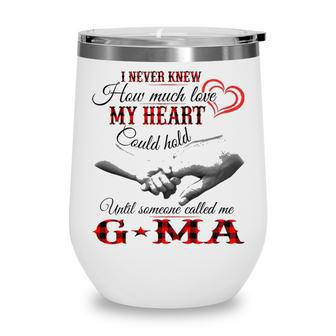 G Ma Grandma Gift Until Someone Called Me G Ma Wine Tumbler - Seseable