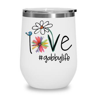 Gabby Grandma Gift Idea Gabby Life Wine Tumbler - Seseable