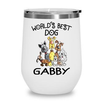Gabby Grandma Gift Worlds Best Dog Gabby Wine Tumbler - Seseable