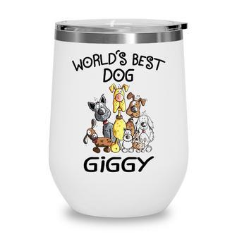 Giggy Grandma Gift Worlds Best Dog Giggy Wine Tumbler - Seseable
