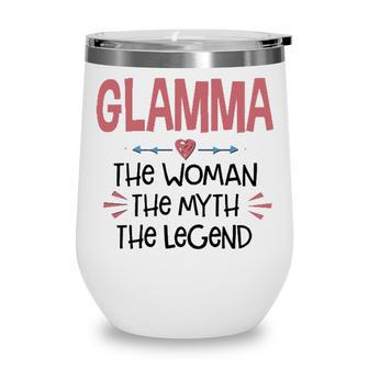 Glamma Grandma Gift Glamma The Woman The Myth The Legend Wine Tumbler - Seseable
