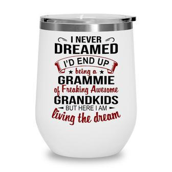 Grammie Grandma Gift Grammie Of Freaking Awesome Grandkids Wine Tumbler - Seseable